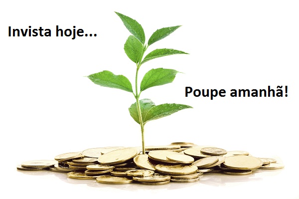 Leia mais sobre o artigo Invista hoje… Poupe amanhã!