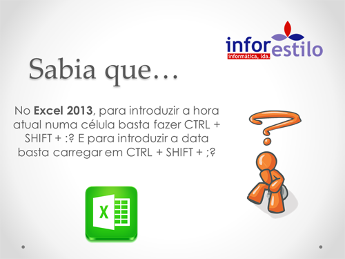 Você está visualizando atualmente Dica Excel – Introduzir Hora e Data na Célula