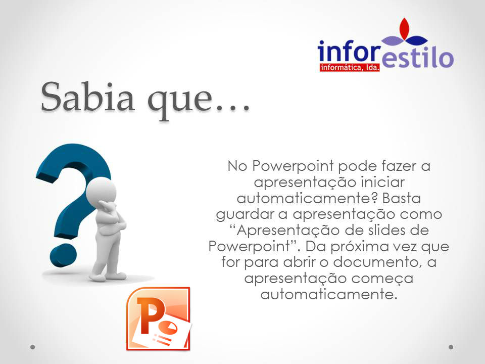 Leia mais sobre o artigo Dica Powerpoint – Apresentação Automática