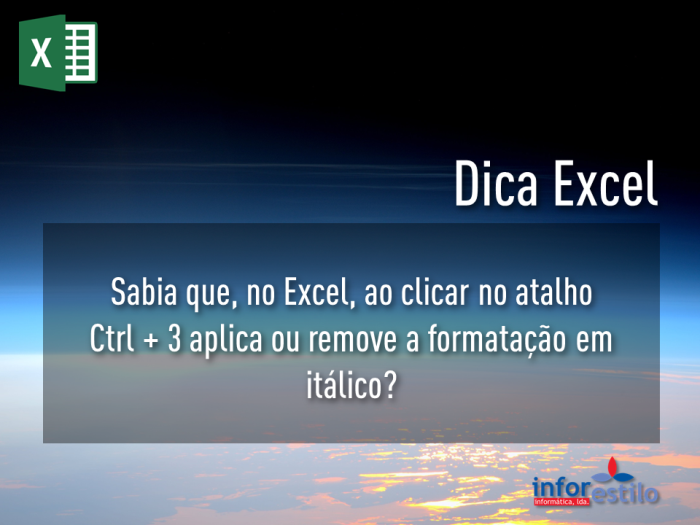Leia mais sobre o artigo Dica Excel – Célula a Itálico